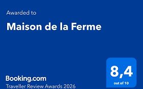Maison de la Ferme